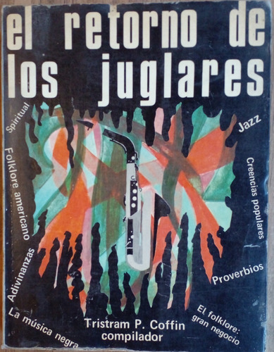 El Retorno De Los Juglares - Tristram P. Coffin