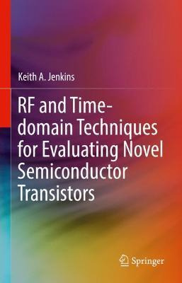 Libro Rf And Time-domain Techniques For Evaluating Novel ...