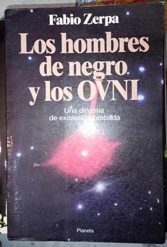 Ovnis Los Hombres De Negro Y Los Ovnis Fabio Zerpa