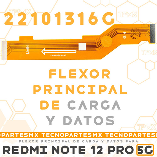 Flex Principal Interconector Placas Xia Redmi Note 12 Pro 5g