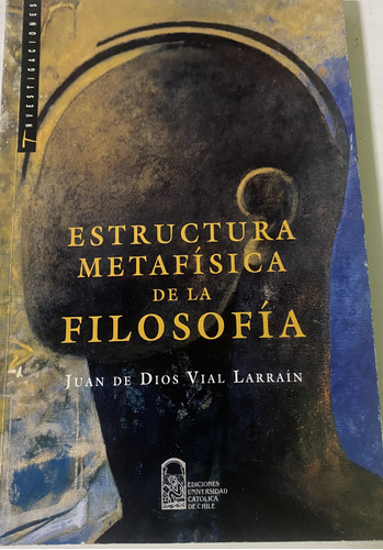 Libro Estructura Metafísica De La Filosofía - Juan De Dios V
