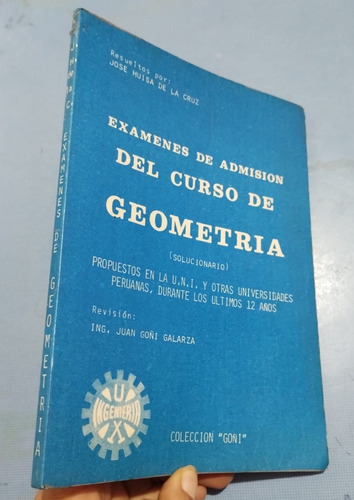 Libro Exámenes De Admisión Uni Geometría Colección Goñi