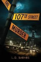 Libro The 107th Street Murder - L D Barnes