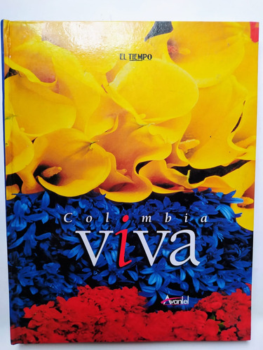 Colombia Viva - El Tiempo - 2000 -  Ilustrado 