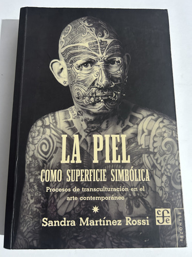 Libro La Piel Como Superficie Simbólica - Sandra Martínez