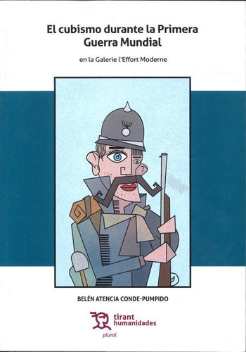 Libro El Cubismo Durante La Primera Guerra Mundial En La ...