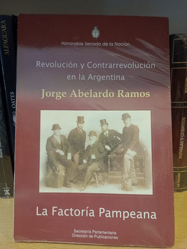 Factoria Pampeana - Abelardo Ramos - Revolución