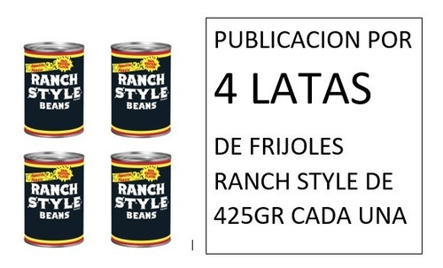 Frijoles 4 Pzs De 425g C/u  Ranch Style Pintos Americanos