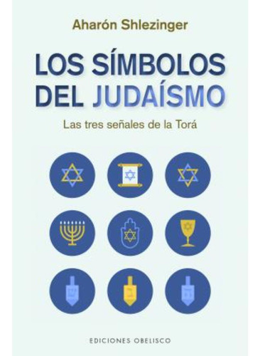 Libro Los Símbolos Del Judaísmo - Aharón David Shlezinger