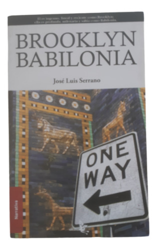 Brooklyn Babilonia / Novela / José Luis Serrano / Ed Alcalá
