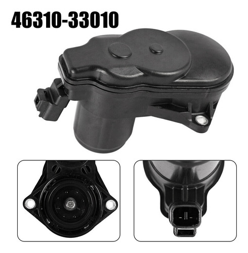 Actuador De Freno De Estacionamiento Assy 46310-33010 Para