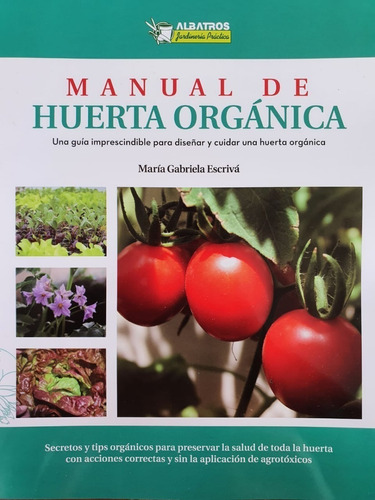 Manual De Huerta Orgánica De María Gabriela Escrivá