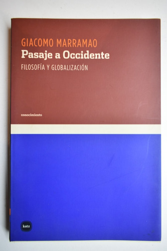 Pasaje A Occidente: Filosofía Y Globalización Marramao   C83