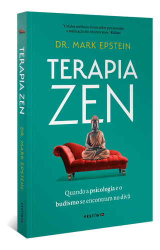 Terapia Zen: Quando A Psicologia E O Budismo Se Encontram No, De Mark Epstein. Editora Vestigio - Autentica, Capa Mole Em Português