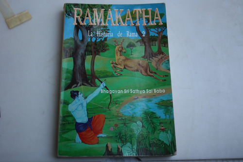 Ramakatha La Historia De Rama 2 , Bhagavan Sri Sathya
