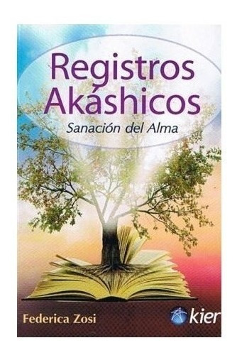 Registros Akashicos Sanacion Del Alma - Zosi Federica