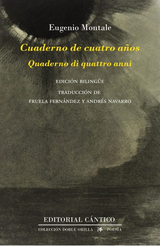 Cuaderno De Cuatro Años - Montale, Eugenio