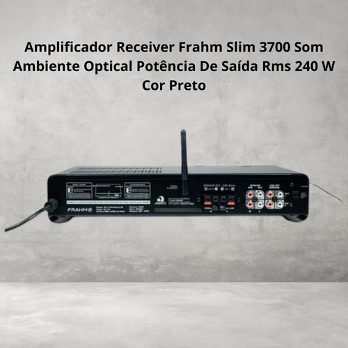 Amplificador Frahm Slim 3700 Som Ambiente Optical 240w