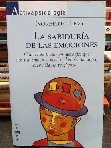 La Sabiduría De Las Emociones, Norberto Levy