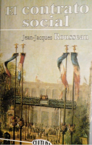 Jean- Jacques Rousseau - El Contrato Social - Tapas Duras