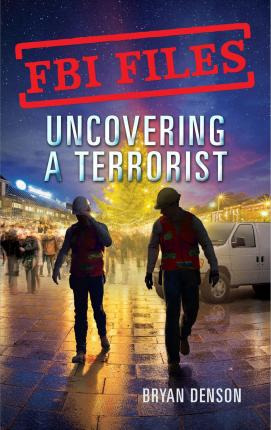 Libro Uncovering A Terrorist : Agent Ryan Dwyer And The C...