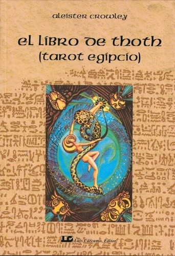 Libro De Thoth (tarot Egipcio) Nva.edicion - Crowley Aleiste