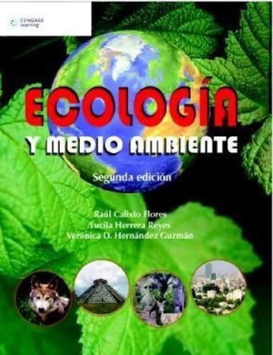 Libro - Ecologia Y Medio Ambiente (2 Edicion) - Flores Raul