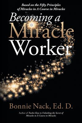 Libro Becoming A Miracle Worker: Based On The Fifty Princ...