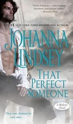 That Perfect Someone, 10 : A Malory Novel - Johanna Lindsey
