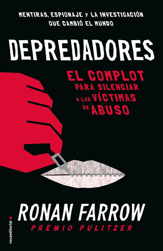 Depredadores: El complot para silenciar a las víctimas de abuso., de Farrow, Ronan. Serie No ficción Editorial ROCA TRADE, tapa blanda en español, 2020