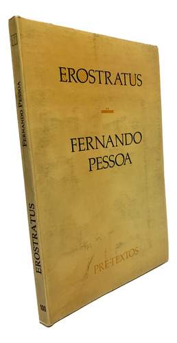 Erostratus De Fernando Pessoa