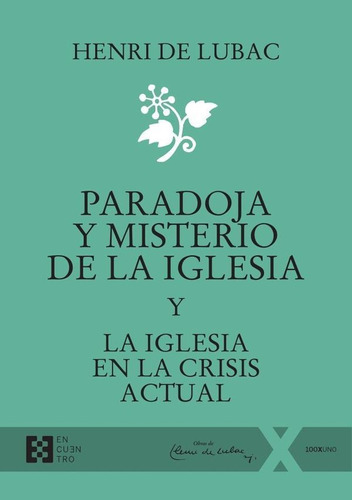 Paradoja Y Misterio De La Iglesia - Henri  De Lubac