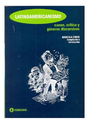 Libro - Latinoamericanismo - Marcela Croce