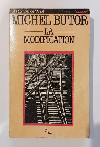 La Modification - Michel Butor - Les Éditions De Minuit