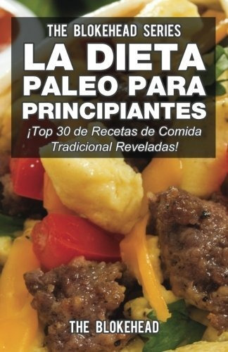 Libro : La Dieta Paleo Para Principiantes Top 30 De...