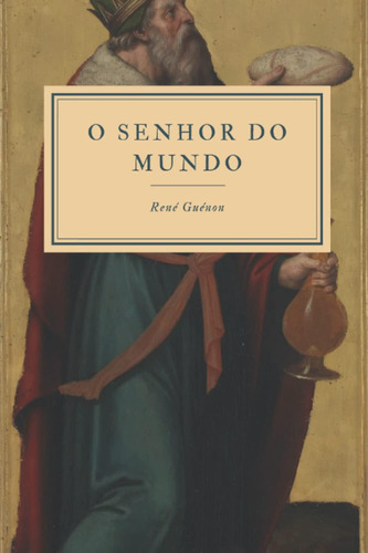 Libro: O Senhor Do Mundo (portuguese Edition)