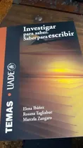 Comprar Libro Investigar Para Saber, Saber Para Escribir