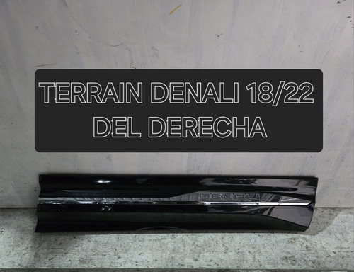 Moldura De Puerta De Terrain Rh Denali 2018 2019 2020 2021 