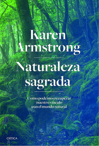 Libro Naturaleza Sagrada:como Podemos Recuperar Nuestro Vinc