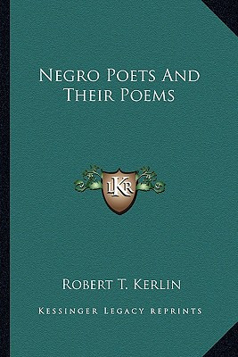 Libro Negro Poets And Their Poems - Kerlin, Robert T.