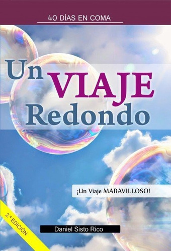 Libro Un Viaje Redondo - Sisto Rico, Daniel