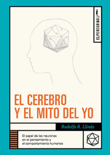 Libro El Cerebro Y El Mito Del Yo