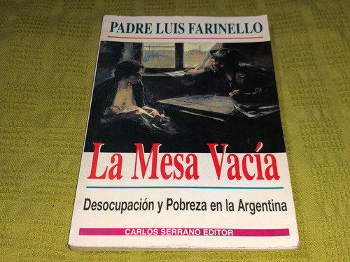 La Mesa Vacía - Padre Luis Farinello - Carlos Serrano