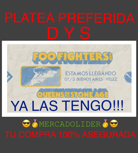 Entradas Foo Fighters Platea Preferida D Y S  Mercadolider