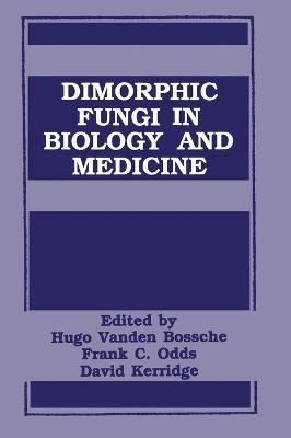 Libro Dimorphic Fungi In Biology And Medicine : Proceedin...