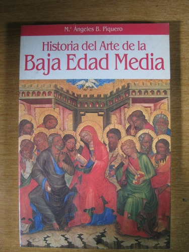 Historia Del Arte De La  Baja Edad Media