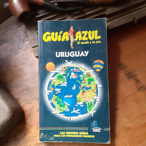 Guía Azul Del Uruguay -  Ediciones Gaesa