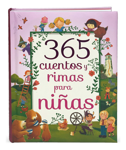 365 Cuentos Y Rimas Para Niñas (tapa Dura Acolchada)