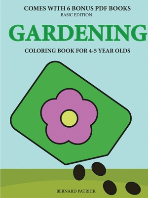 Libro Coloring Book For 4-5 Year Olds (gardening) - Patri...