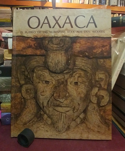 Oaxaca Pueblo De Las Nubes J Franyutti, M E Ross, I Stachels (Usado)